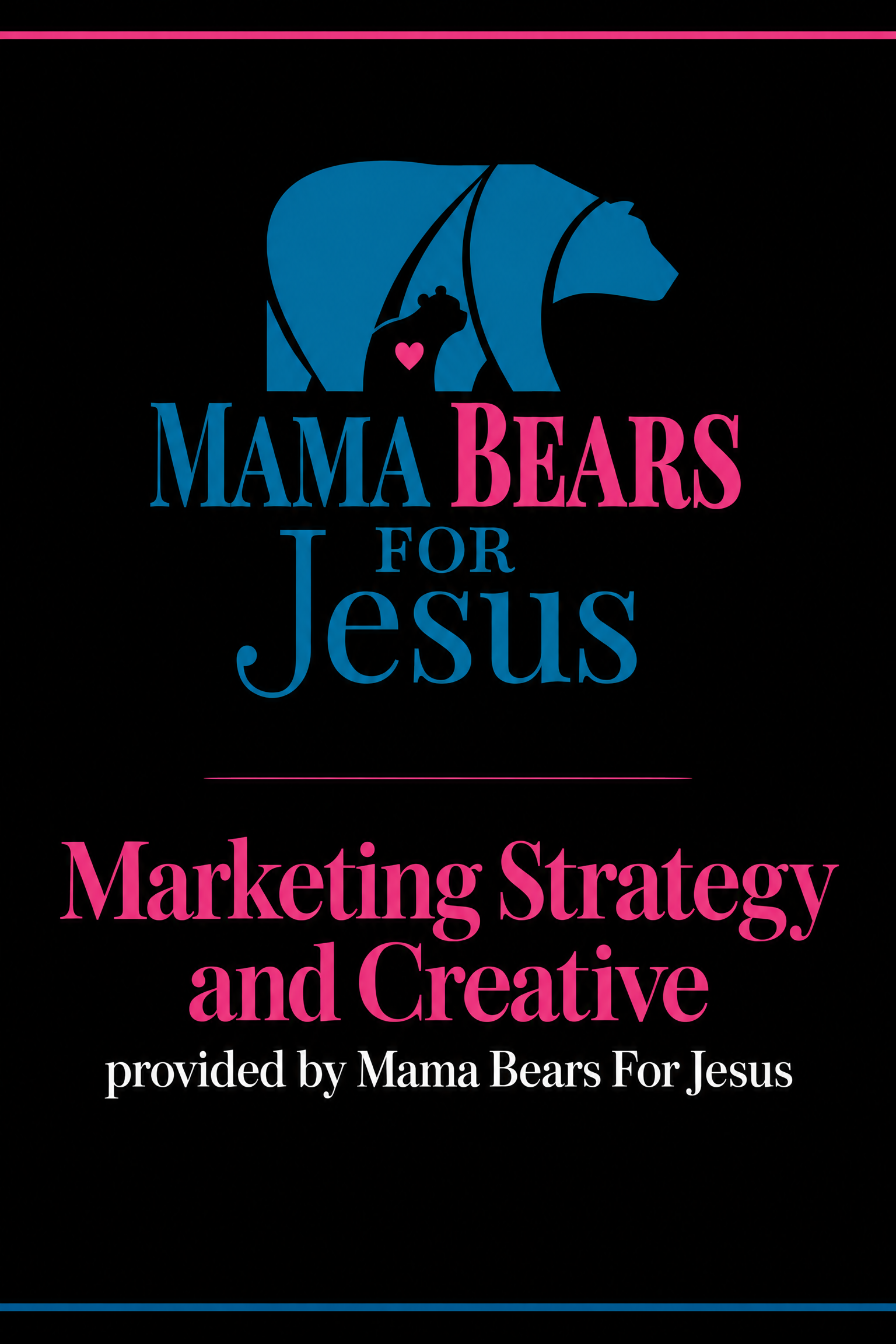 Mama Bears For Jesus marketing strategy and creative cover